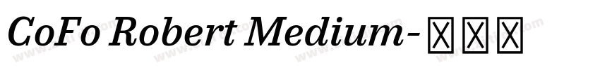 CoFo Robert Medium字体转换 CoFo Robert Medium字体转换